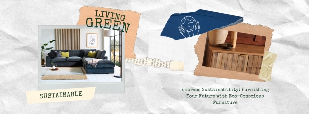 Living Green: Sustainable Furniture from Furniture World