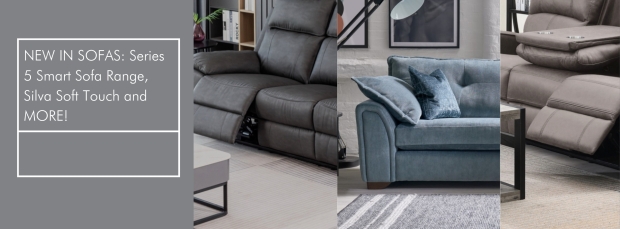 NEW IN SOFAS: Series 5 Smart Sofa Range, Silva Soft Touch and MORE!